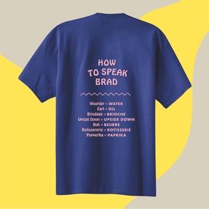 COPY - Bon Appetite Merch - How to Speak Brad T-shirt in Medium